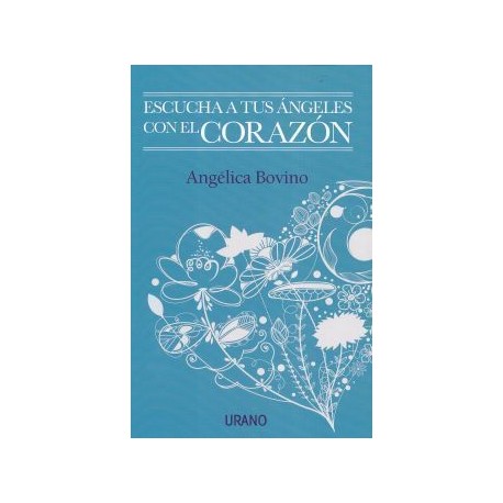 ESCUCHA A TUS ÁNGELES CON EL CORAZÓN