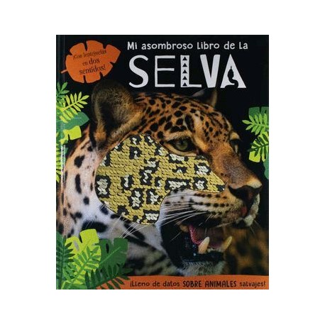 MI ASOMBROSO LIBRO DE LA SELVA