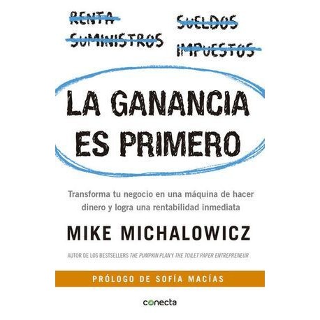 GANANCIA ES PRIMERO, LA