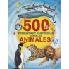 500 PREGUNTAS Y RESPUESTAS SOBRE LOS ANIMALES