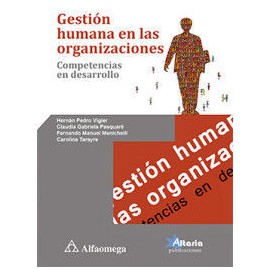 GESTIÓN HUMANA EN LAS ORGANIZACIONES  -  COMPETENCIAS EN DESARROLLO