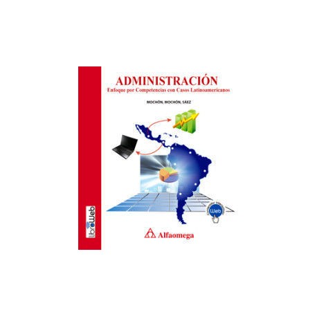 ADMINISTRACIÓN - ENFOQUE POR COMPETENCIAS CON CASOS LATINOAMERICANOS