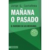 MAÑANA O PASADO