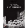 FIESTA Y LA REBELIÓN, LA