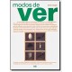 MODOS DE VER