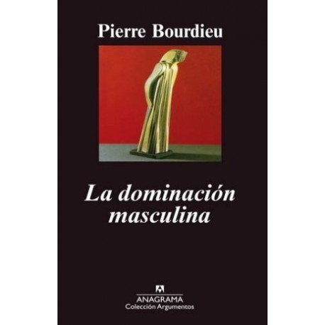 DOMINACIÓN MASCULINA, LA