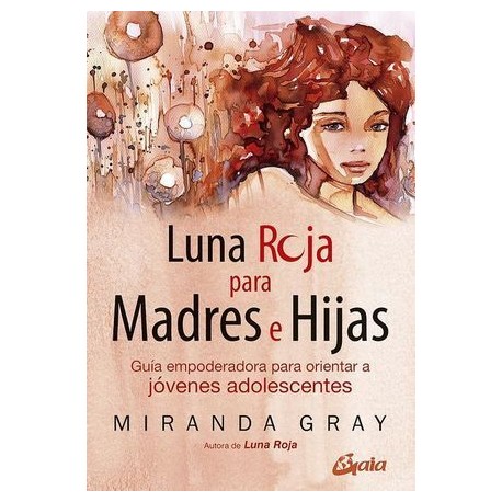 LUNA ROJA PARA MADRES E HIJAS