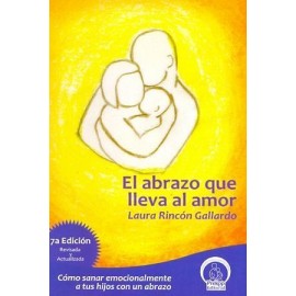 ABRAZO QUE LLEVA AL AMOR, EL
