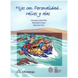 HIJOS CON PERSONALIDAD... RAÍCES Y ALAS